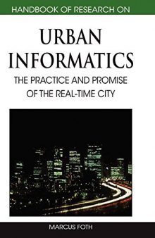 Handbook of Research on Urban Informatics: The Practice and Promise of the Real-Time City