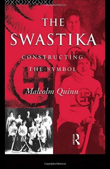 The Swastika: Constructing the Symbol