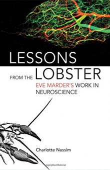 Lessons from the lobster : Eve Marder's work in neuroscience