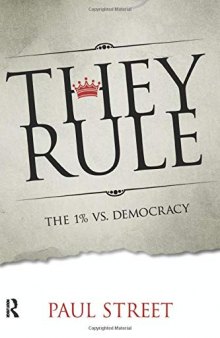 They Rule: The 1% vs. Democracy