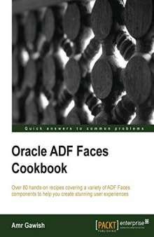 Oracle ADF Faces Cookbook