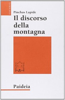 Il discorso della montagna. Utopia o programma?