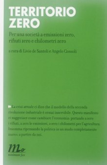 Territorio zero. Per una società a emissioni zero, rifiuti zero e chilometri zero