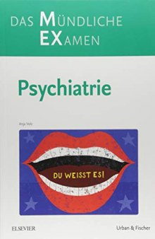 MEX Das Mündliche Examen - Psychiatrie (MEX - Mündliches EXamen)