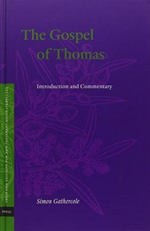 The Gospel of Thomas: Introduction and Commentary