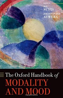 The Oxford Handbook of Modality and Mood (Oxford Handbooks)