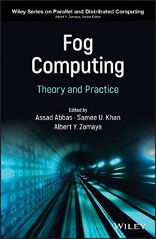Abbas, A: Fog Computing (Wiley Series on Parallel and Distributed Computing)