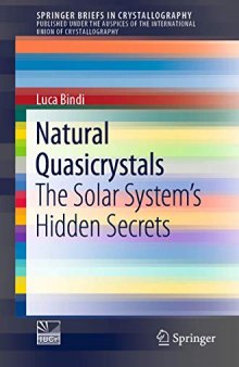 Natural Quasicrystals: The Solar System's Hidden Secrets (SpringerBriefs in Crystallography)