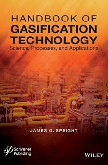 Handbook of Gasification Technology: Science, Processes, and Applications