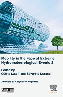 Mobilities Facing Hydrometeorological Extreme Events 2: Analysis of Adaptation Rhythms