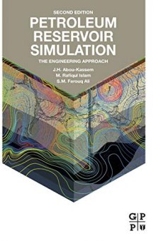 Petroleum Reservoir Simulations: The Engineering Approach