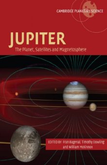 Jupiter: The Planet, Satellites and Magnetosphere