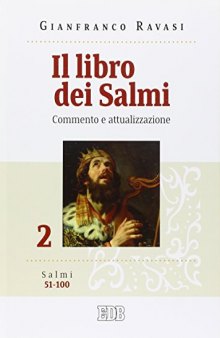 Il libro dei Salmi (51-100). Commento e attualizzazione