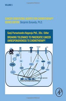 Breaking Tolerance to Pancreatic Cancer Unresponsiveness to Chemotherapy: Volume 5