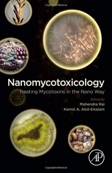 Nanomycotoxicology: Treating Mycotoxins in the Nano Way