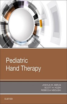 Pediatric Hand Therapy, 1e
