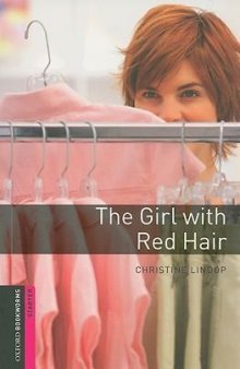 The Girl with Red Hair - Starter Level  Oxford Bookworms Library