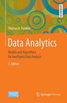 Data Analytics: Models and Algorithms for Intelligent Data Analysis