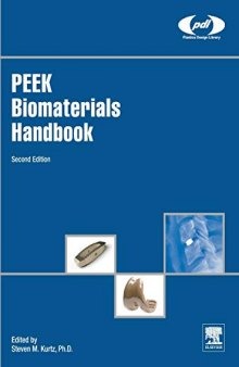PEEK Biomaterials Handbook (Plastics Design Library)