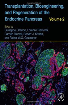 Transplantation, Bioengineering, and Regeneration of the Endocrine Pancreas: Volume 2