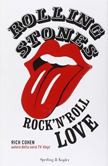 Rolling Stones. Rock'n roll love