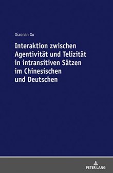 Interaktion zwischen Agentivität und Telizität in intransitiven Sätzen im Chinesischen und Deutschen