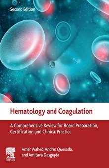 Hematology and Coagulation: A Comprehensive Review for Board Preparation, Certification and Clinical Practice
