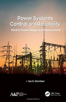 Power Systems Control and Reliability: Electric Power Design and Enhancement