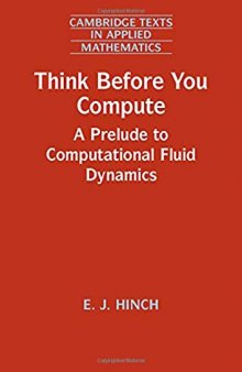Think Before You Compute: A Prelude to Computational Fluid Dynamics