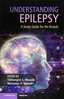 Understanding Epilepsy: A Study Guide for the Boards