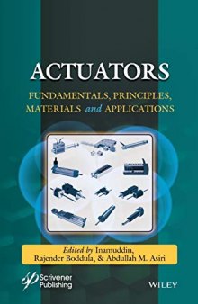 Actuators: Fundamentals, Principles, Materials, and Applications