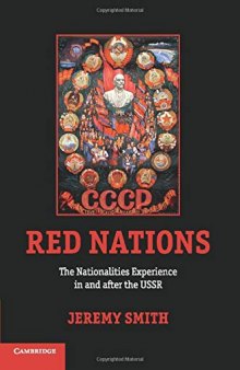 Red Nations: The Nationalities Experience in and After the USSR