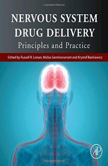 Nervous System Drug Delivery: Principles and Practice