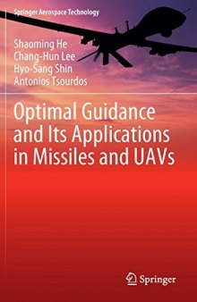 Optimal Guidance and Its Applications in Missiles and UAVs (Springer Aerospace Technology)