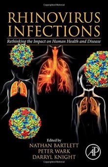 Rhinovirus Infections: Rethinking the Impact on Human Health and Disease