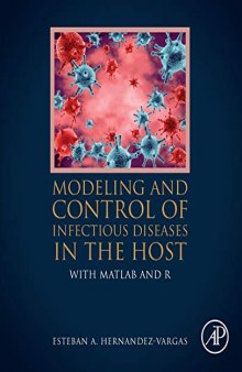 Modeling and Control of Infectious Diseases in the Host: With MATLAB and R