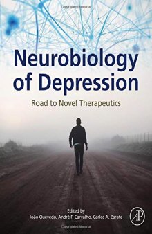 Neurobiology of Depression: Road to Novel Therapeutics