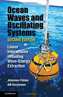 Ocean Waves and Oscillating Systems: Volume 8: Linear Interactions Including Wave-Energy Extraction