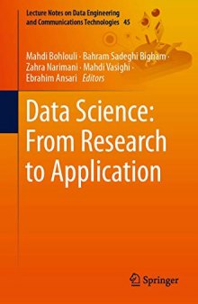 Data Science: From Research to Application (Lecture Notes on Data Engineering and Communications Technologies)
