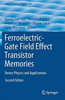 Ferroelectric-Gate Field Effect Transistor Memories: Device Physics and Applications