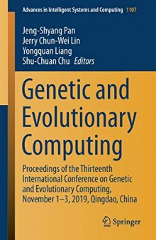 Genetic and Evolutionary Computing: Proceedings of the Thirteenth International Conference on Genetic and Evolutionary Computing, November 1-3, 2019, ... in Intelligent Systems and Computing)