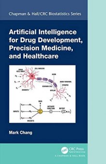 Artificial Intelligence for Drug Development, Precision Medicine, and Healthcare (Chapman & Hall/Crc Biostatistics)