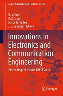 Innovations in Electronics and Communication Engineering: Proceedings of the 8th ICIECE 2019 (Lecture Notes in Networks and Systems (107), Band 107)