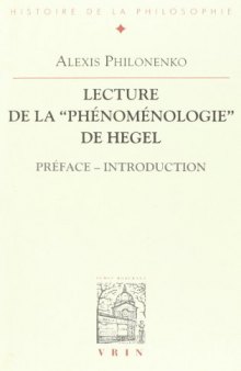 Lectures de la phénoménologie de hegel: Préface – Introduction