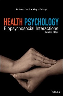 Health Psychology: Biopsychosocial Interactions First Canadian Edition