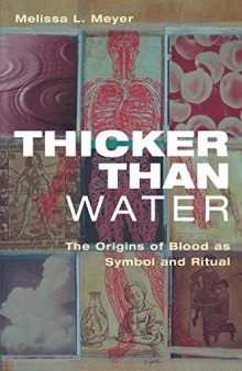 Thicker Than Water: The Origins of Blood as Ritual and Symbol