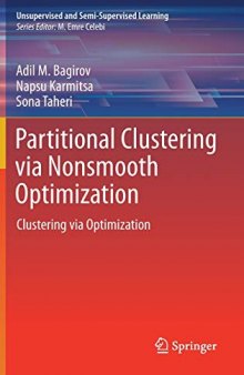 Partitional Clustering Via Nonsmooth Optimization: Clustering Via Optimization