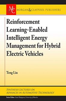 Reinforcement Learning-enabled Intelligent Energy Management for Hybrid Electric Vehicles