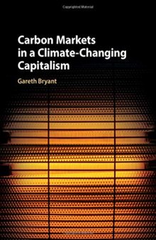 Carbon Markets in a Climate-Changing Capitalism