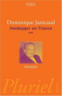 Heidegger en France: Entretiens